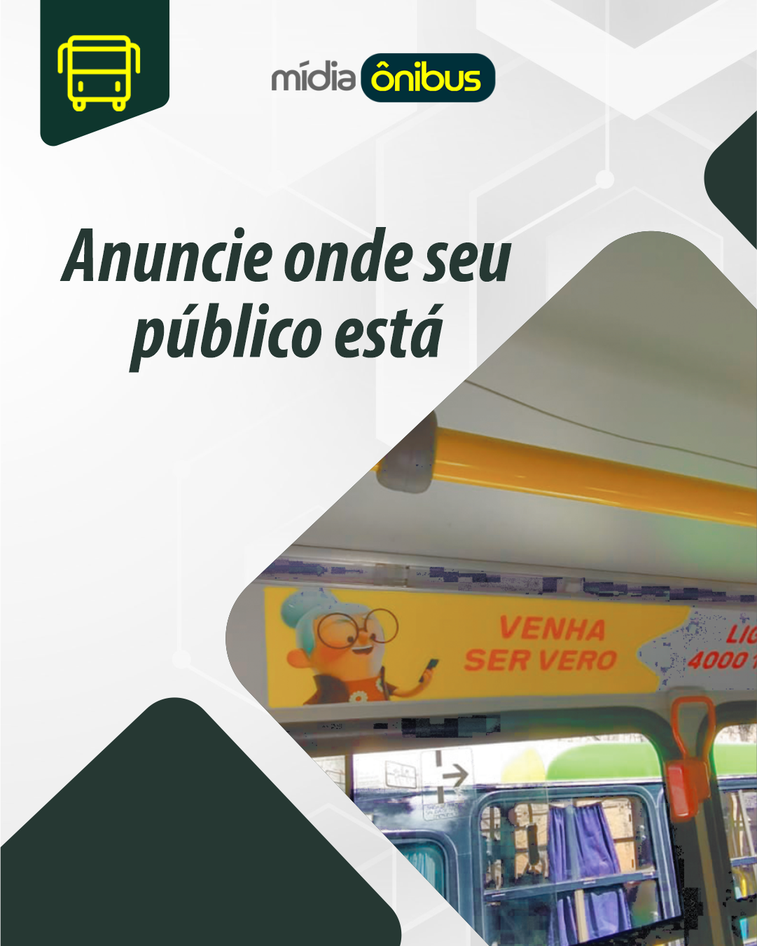 Anuncie onde seu público está