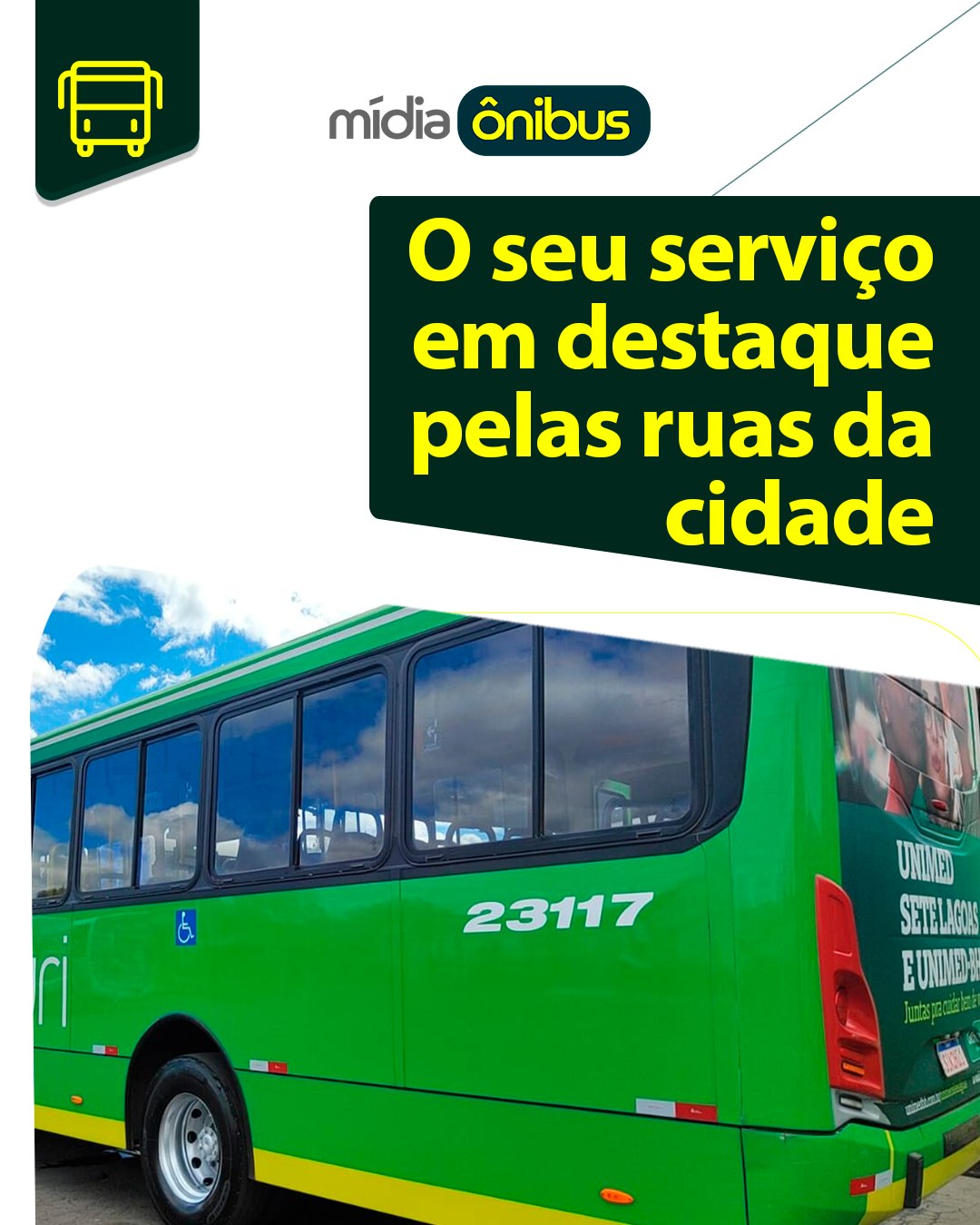 O seu serviço em destaque pelas ruas da cidade!