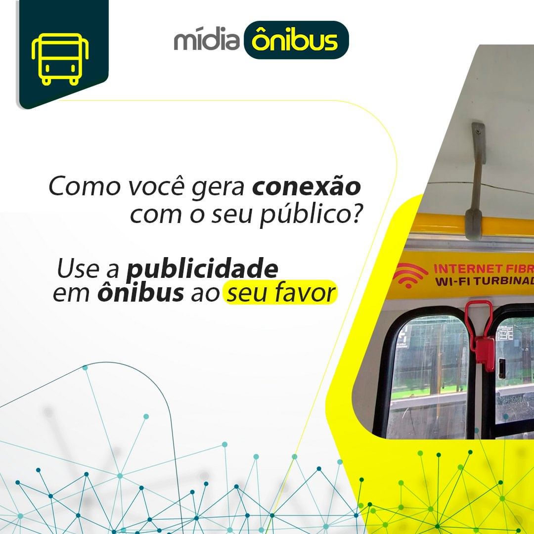 Como você gera conexão com o seu publico? Use a publicidade em ônibus ao seu favor!