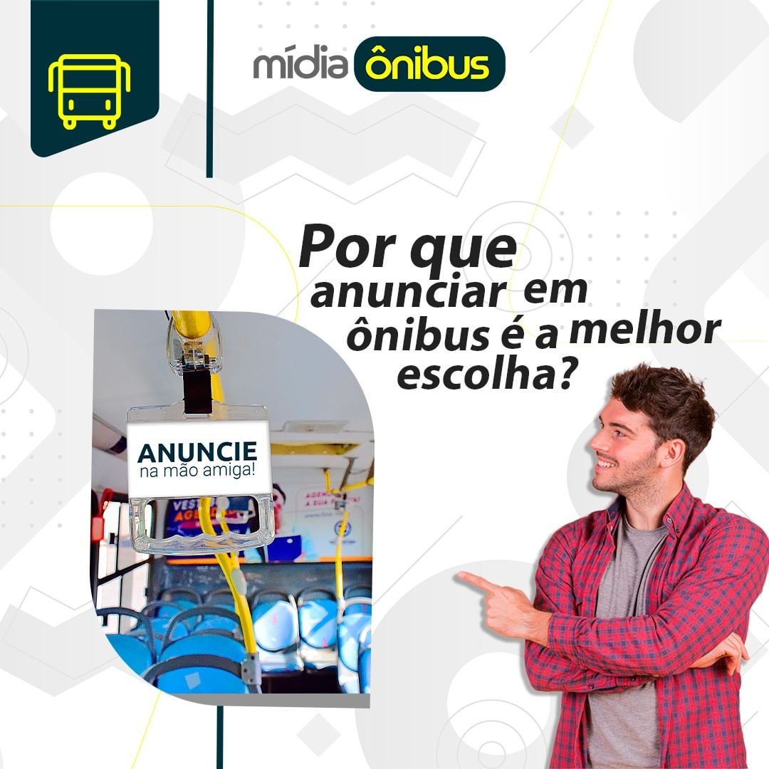 Por que anunciar em ônibus é a melhor escolha?