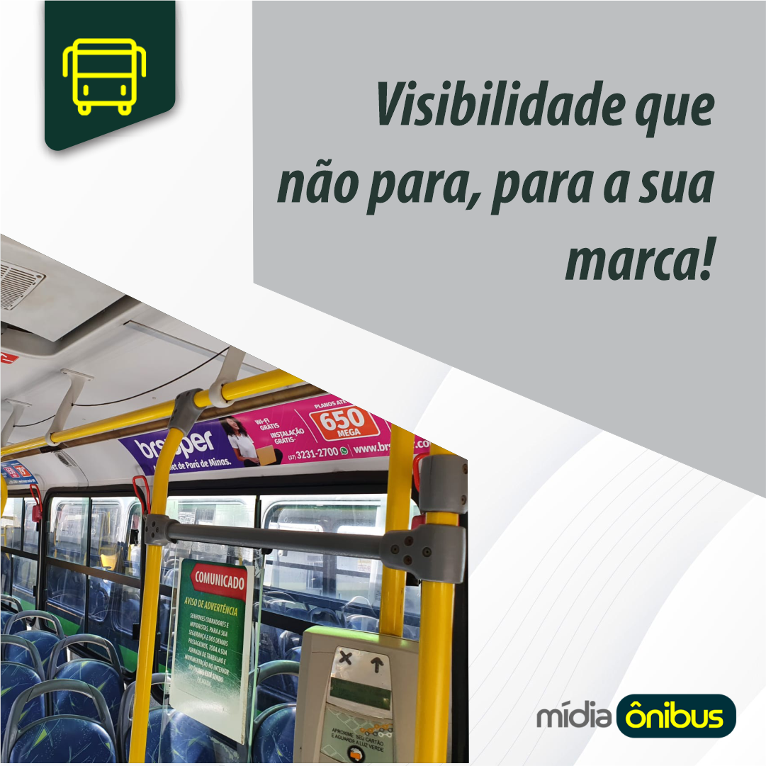 Visibilidade que não para, para sua marca!