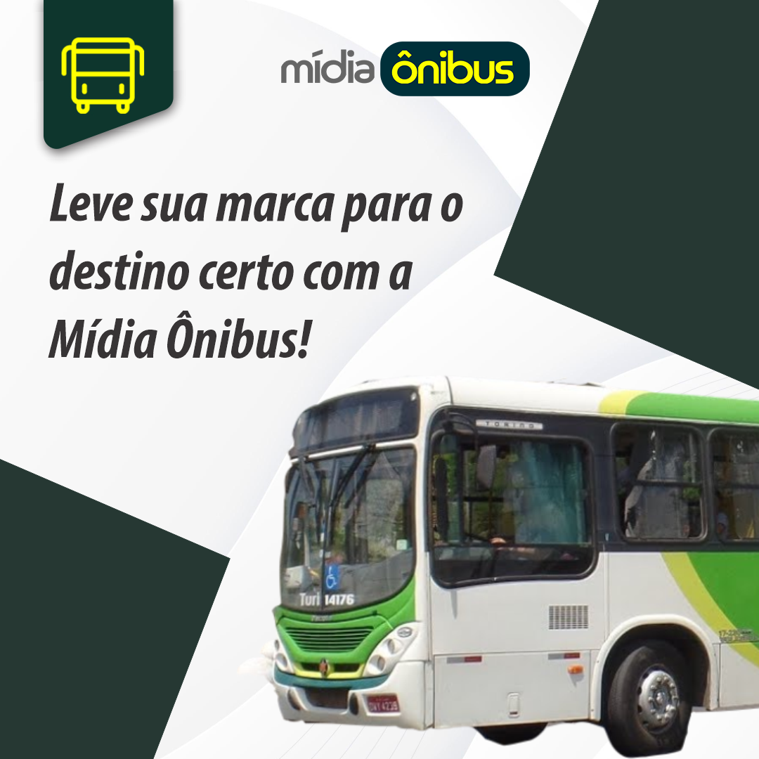 Leve sua marca para o destino certo com a Midia Onibus!