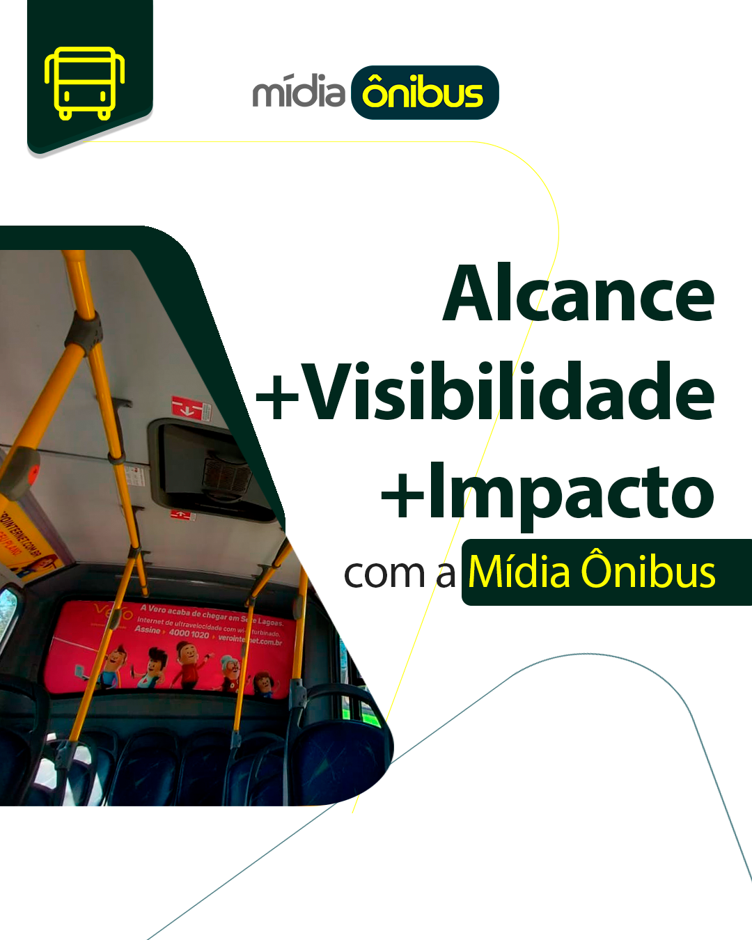 Alcance +Visibilidade +Impacto com a Mídia Ônibus