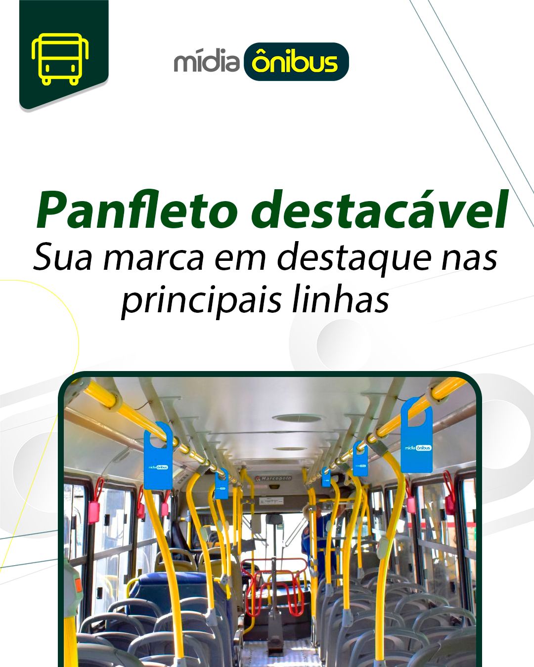 Panfleto destacável- Sua marca em destaque nas principais linhas