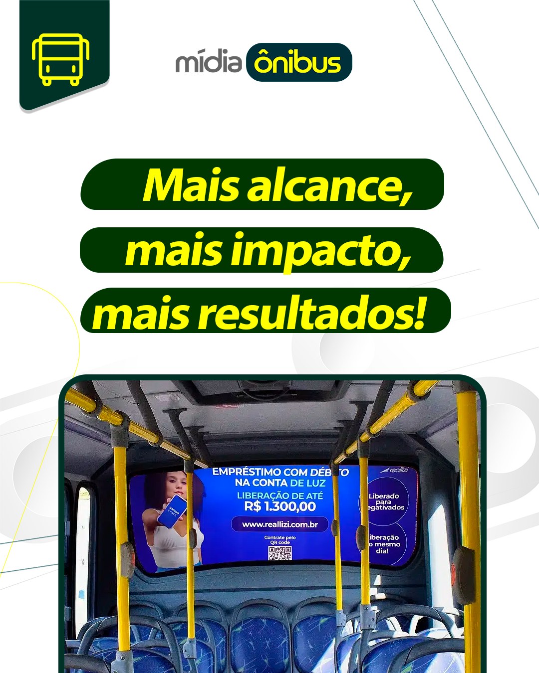 Mais alcance, mais impacto, mais resultados!