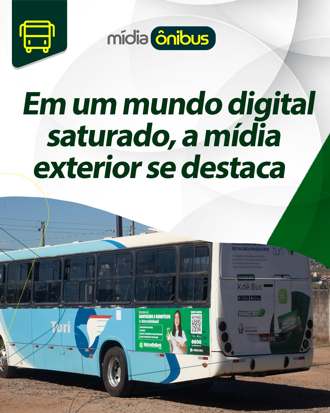 Em um mundo digital saturado, a mídia exterior se destaca
